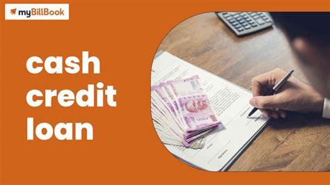 Cash Credit Loan Requirements